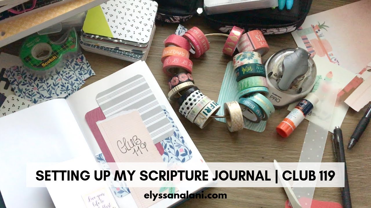SETTING UP MY SCRIPTURE JOURNAL | CLUB 119