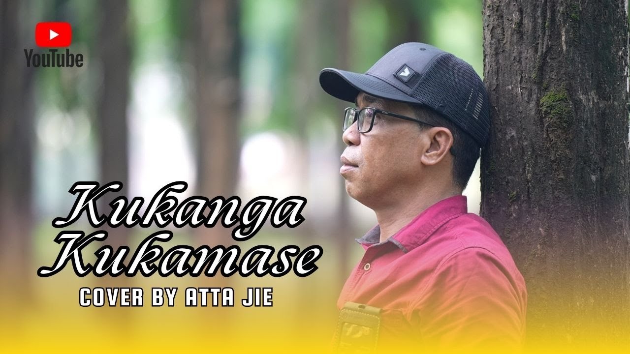 Lagu Makassar Kukanga Kukamase Ciptaan Lukman Rola Cover By Atta Jie