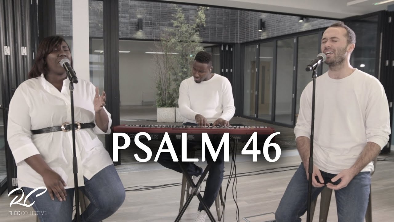 PSALM 46 | Official Video | RHÉŌ COLLECTIVE