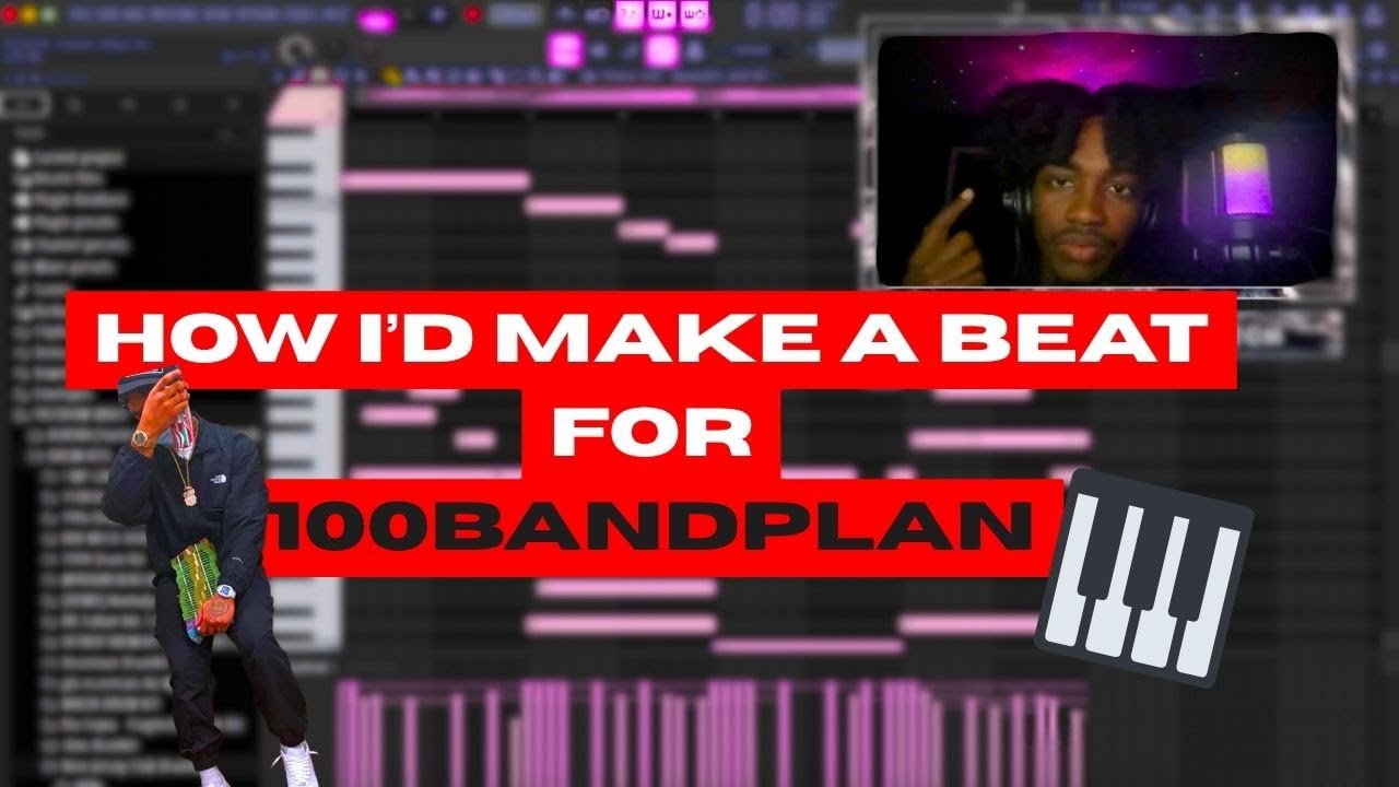 How to Make a Beat For 100BANDPLAN (Step by Step)