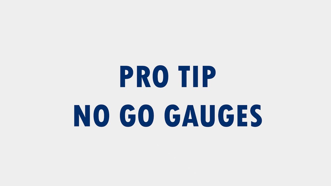 Vertek Pro Tip - No Go Gauges