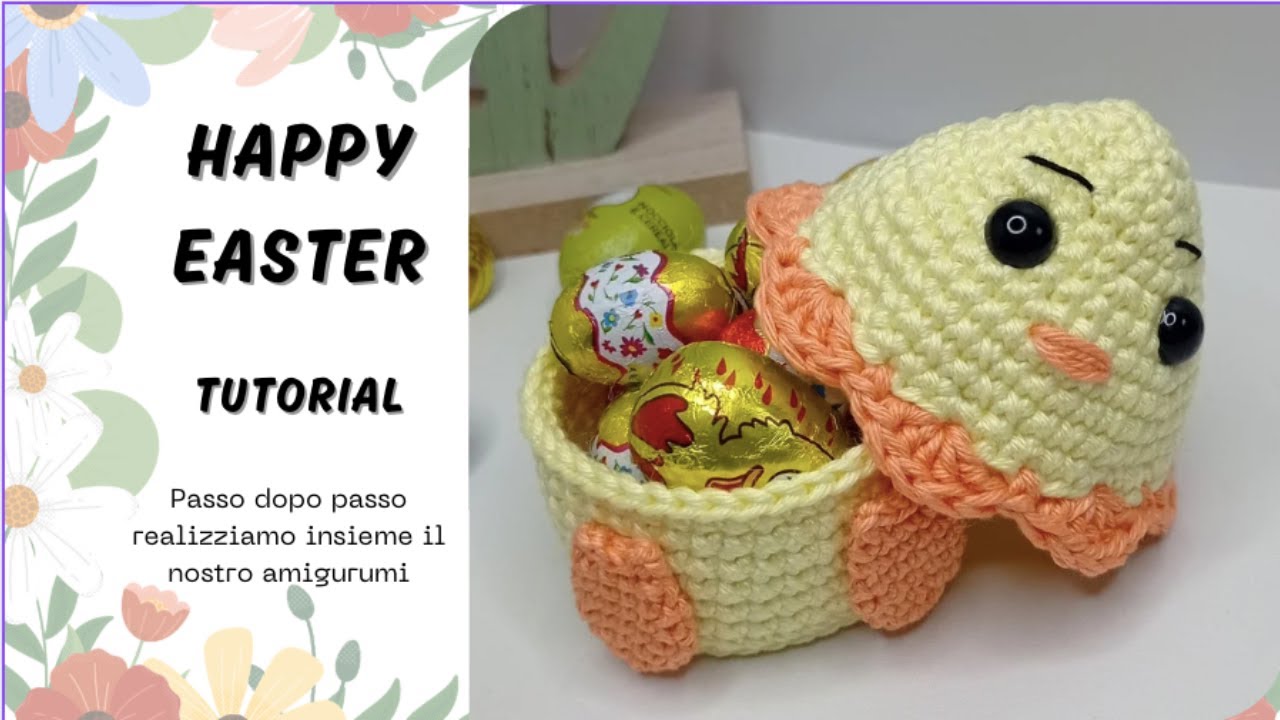 Cesto pulcino. Amigurumi facili e veloci. Chick basket. Quick and easy amigurumi. Crochet easter.