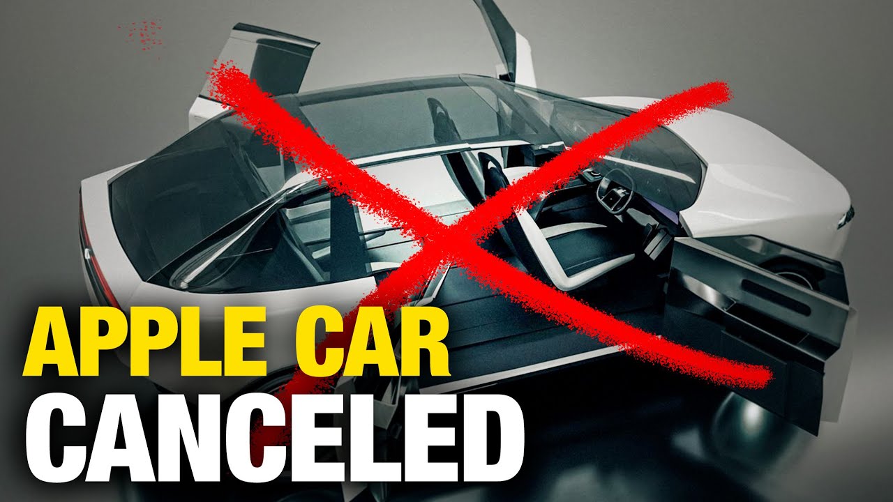 Apple Car Has Been Canceled!