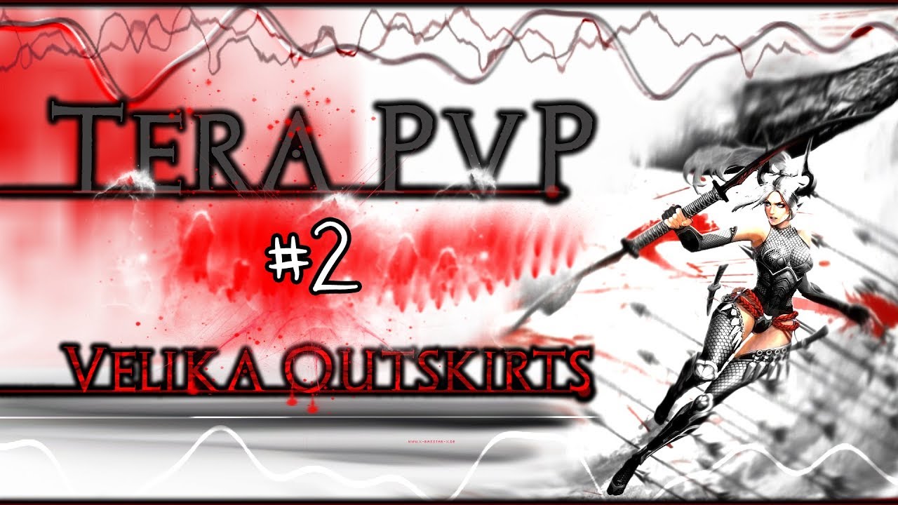 [Tera EU] PvP - VO #2