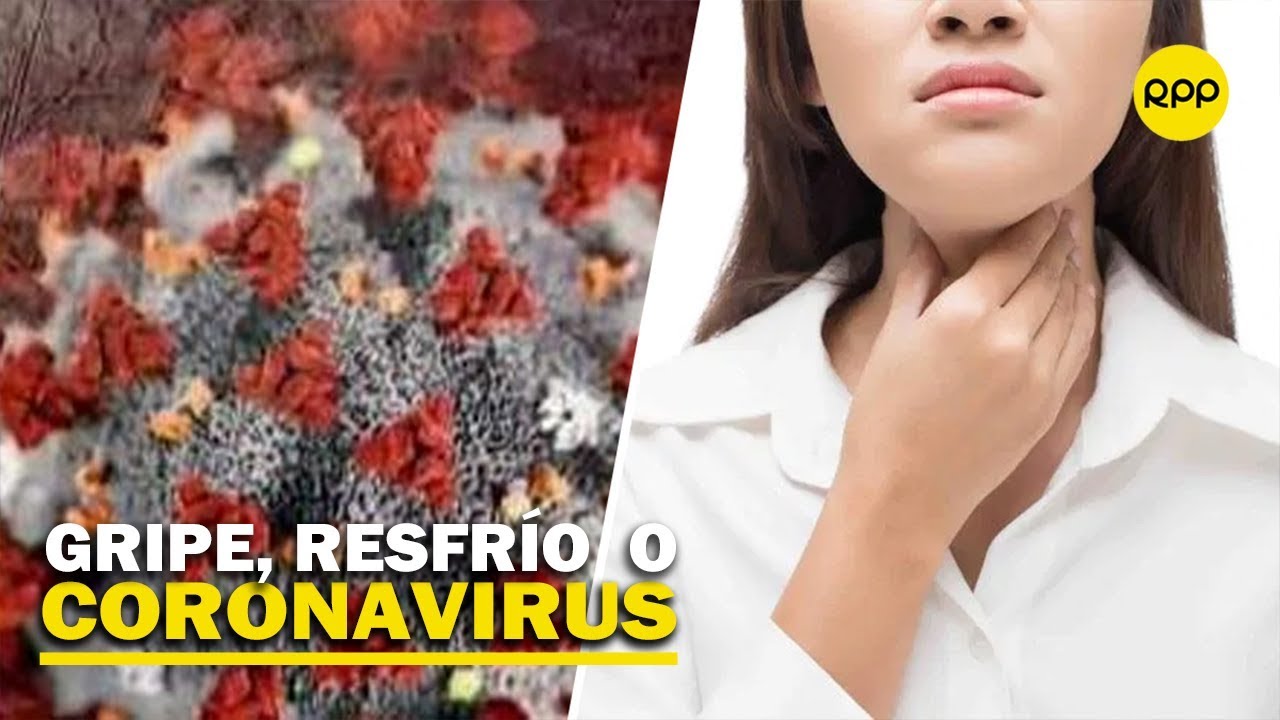 ¿Cómo se diferencia el resfrío, la gripe y el coronavirus?