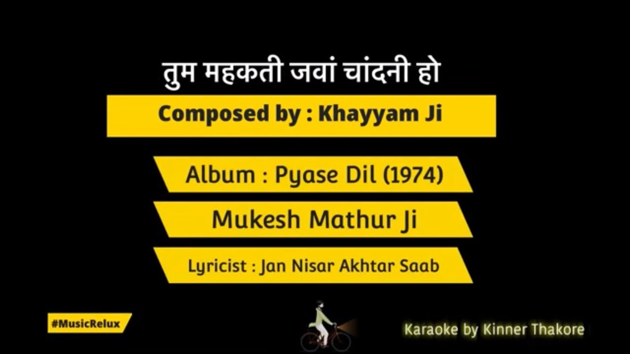 Tum Mahakti Jawa Chandni Ho | Mukesh Ji | Karaoke by MusicRelux | Pyase Dil | Khayyam Saab