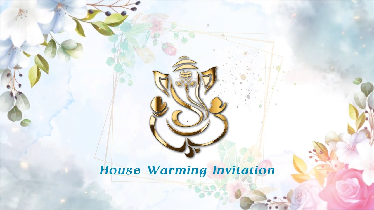 Home Warming Ceremony Invitation Video 2023 | Ay Creation