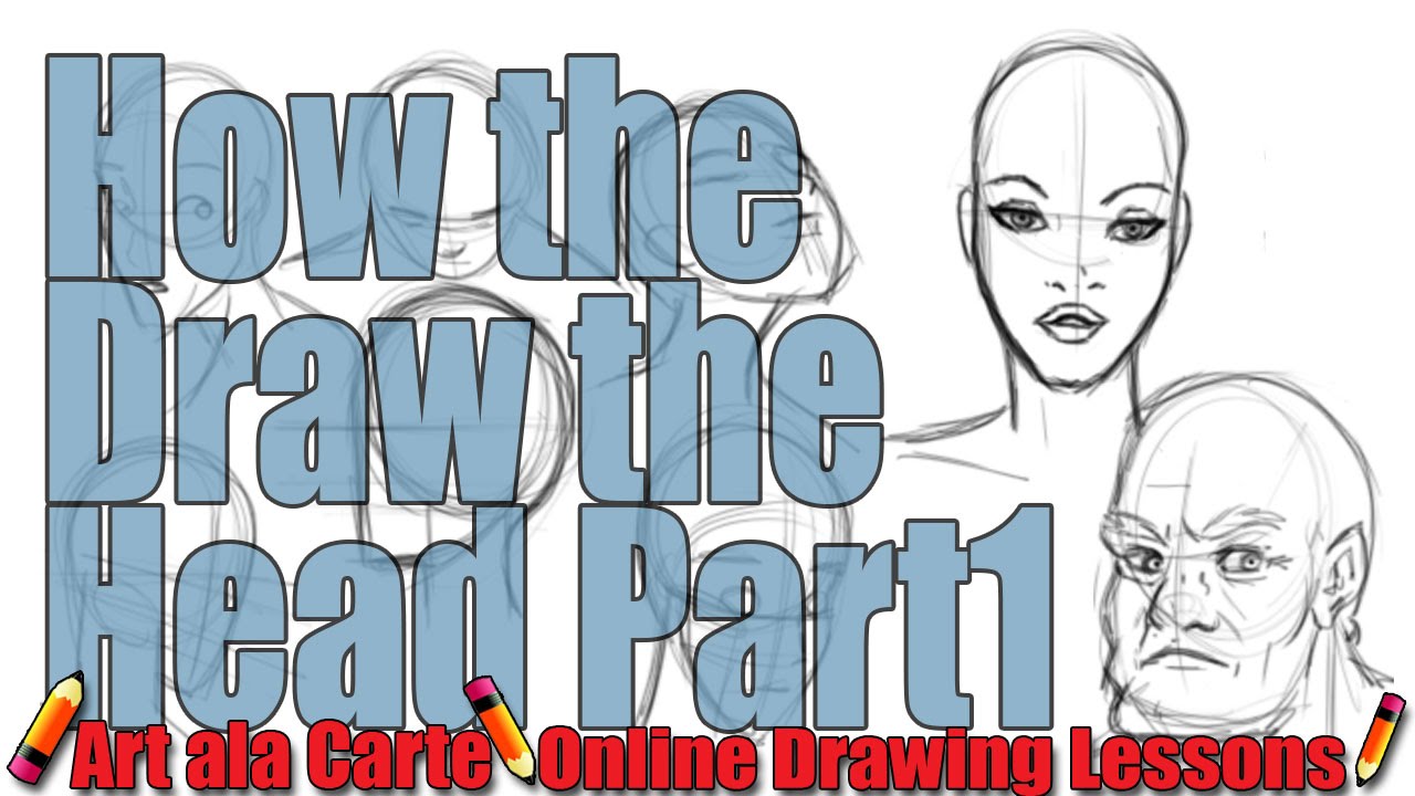 Drawing People 101 First look at the head