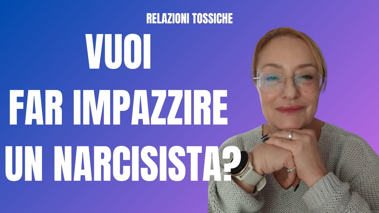 VUOI FARE IMPAZZIRE UN NARCISISTA?