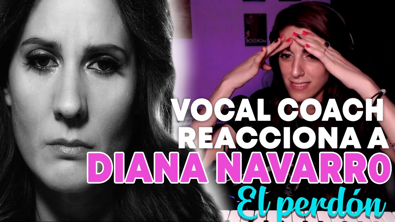 Vocal coach analiza a Diana Navarro - El Perdón, SÓLO COMENTARIOS