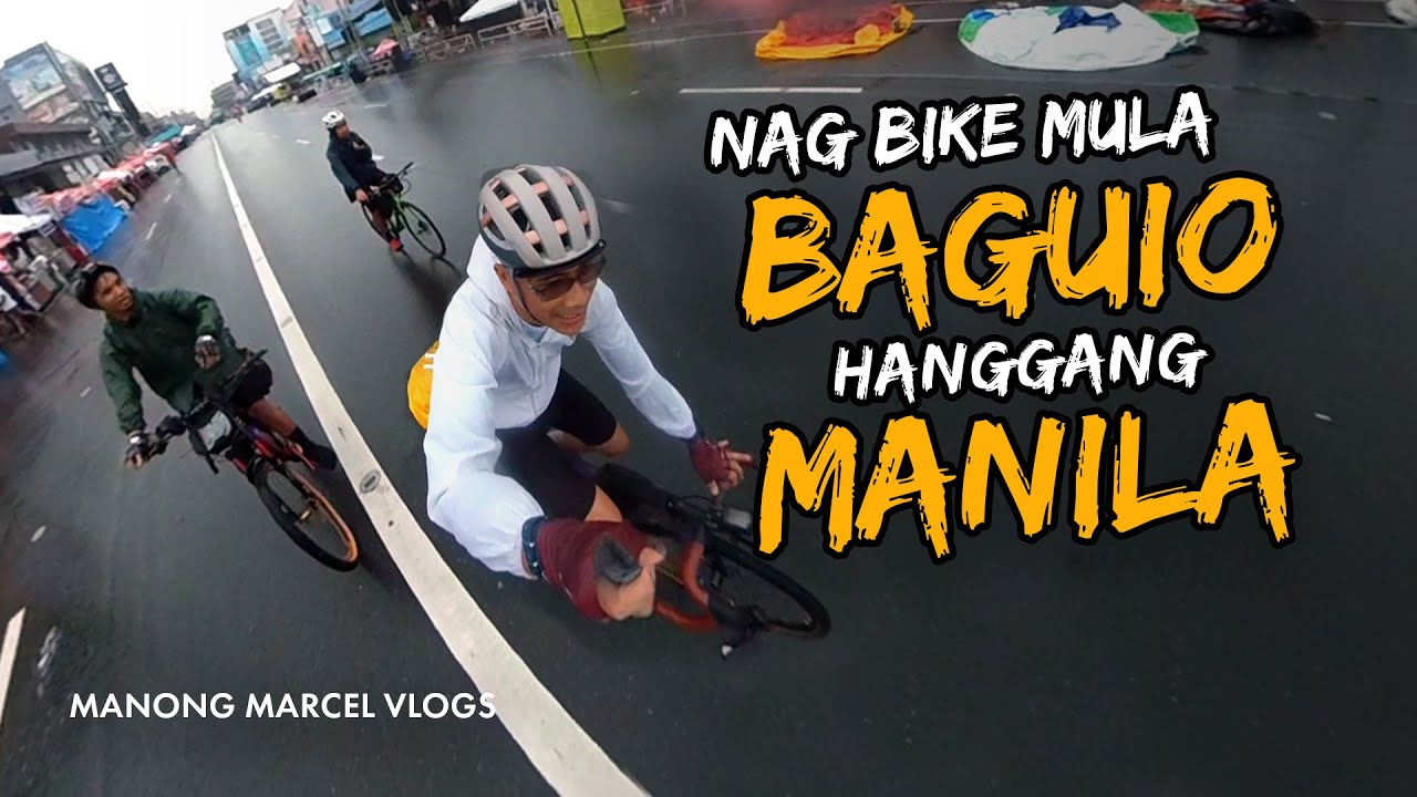 We traveled from Baguio to Manila using only our bikes | Manong Marcel Vlogs EP 27