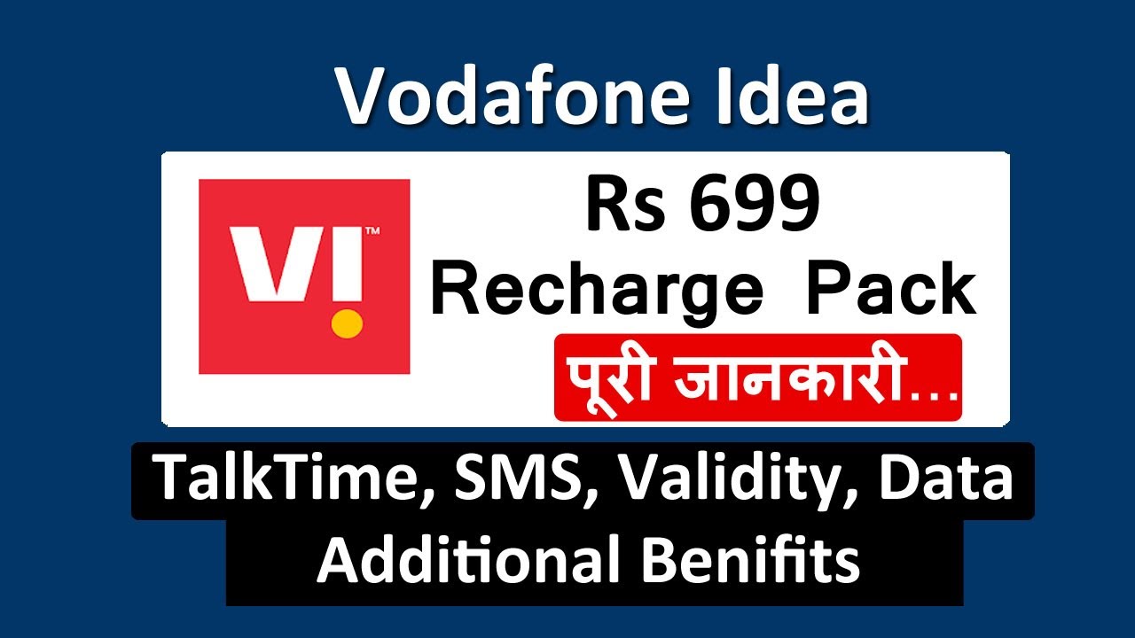 vi 699 plan details | vi 699 recharge details