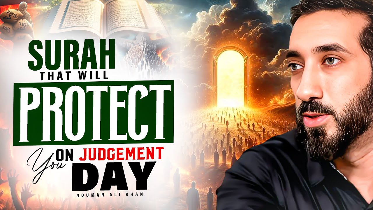 THE SURAH THAT WILL PROTECT YOU ON The Day of JUDGEMENT | Al-Baqarah EXPLAINED | Nouman Ali Khan