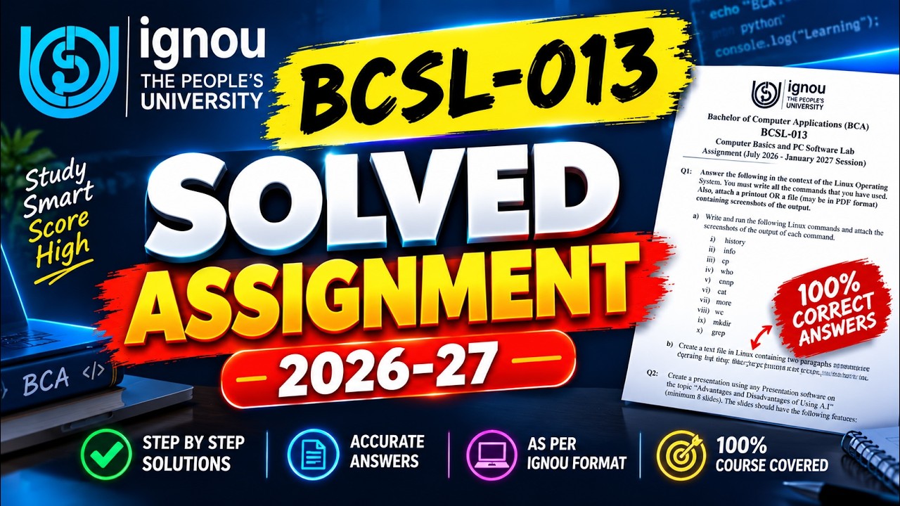 BCSL-013 Q2 Solved Assignment 2026-27 | IGNOU BCA_NEW 1st Sem Full Lab Solution