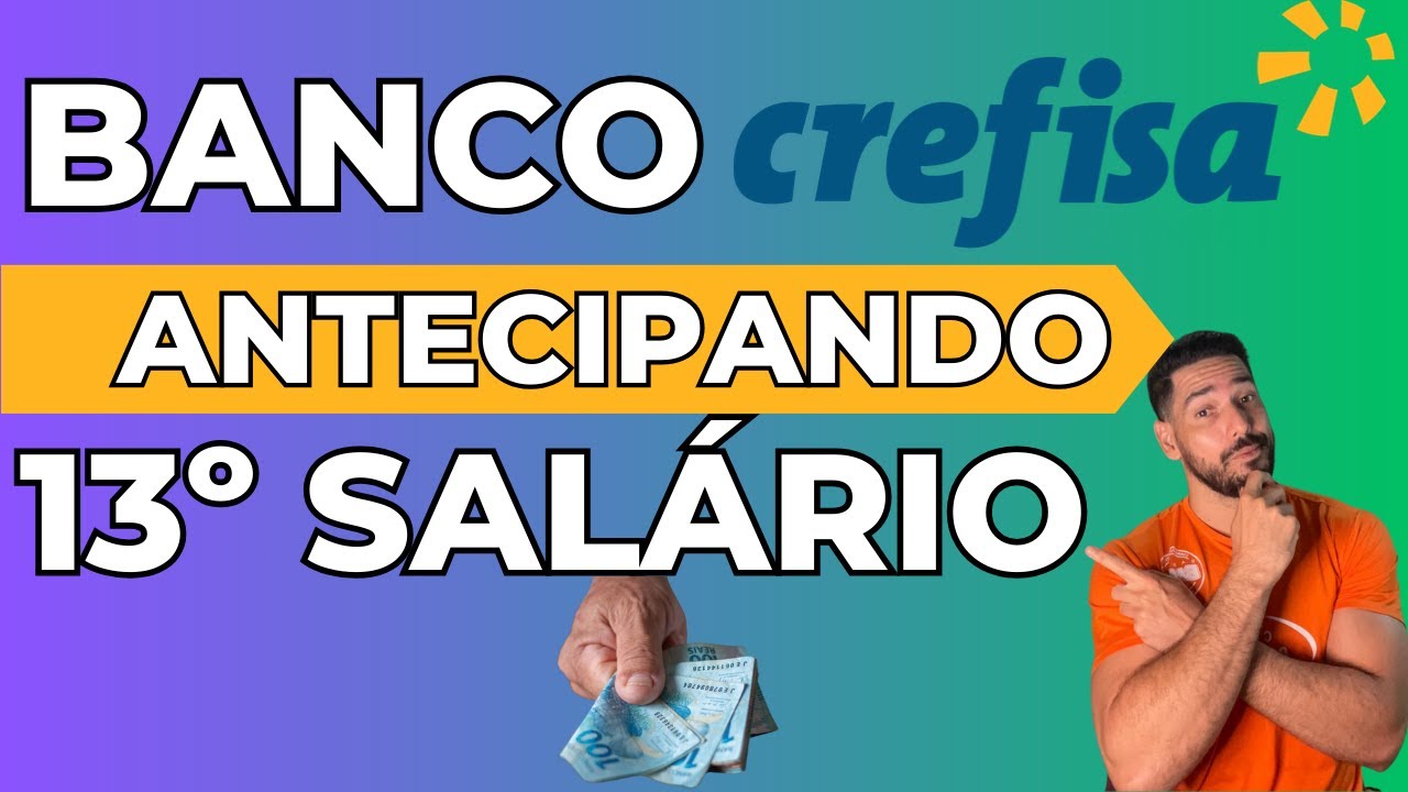 Banco CREFISA libera ANTECIPA&Ccedil;&Atilde;O do 13 d&eacute;cimo terceiro SALARIO INSS