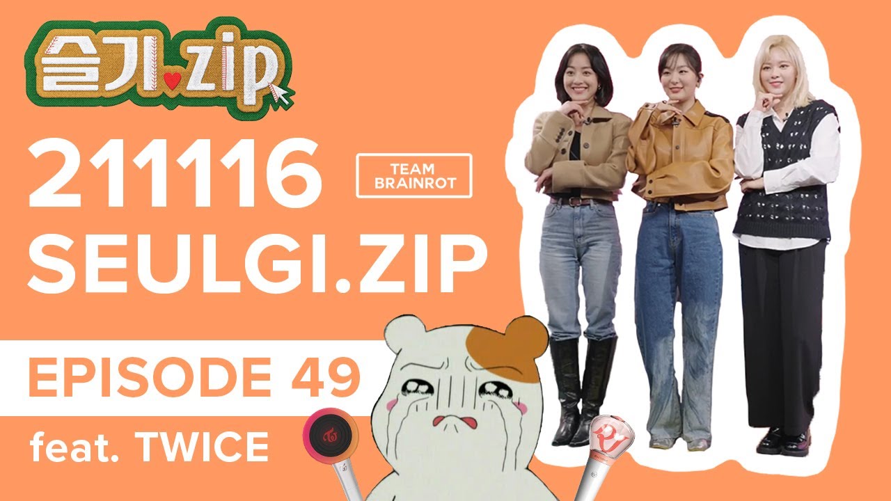 [ENG] 211116 SEULGI.zip - EP.49 with TWICE (트와이스)