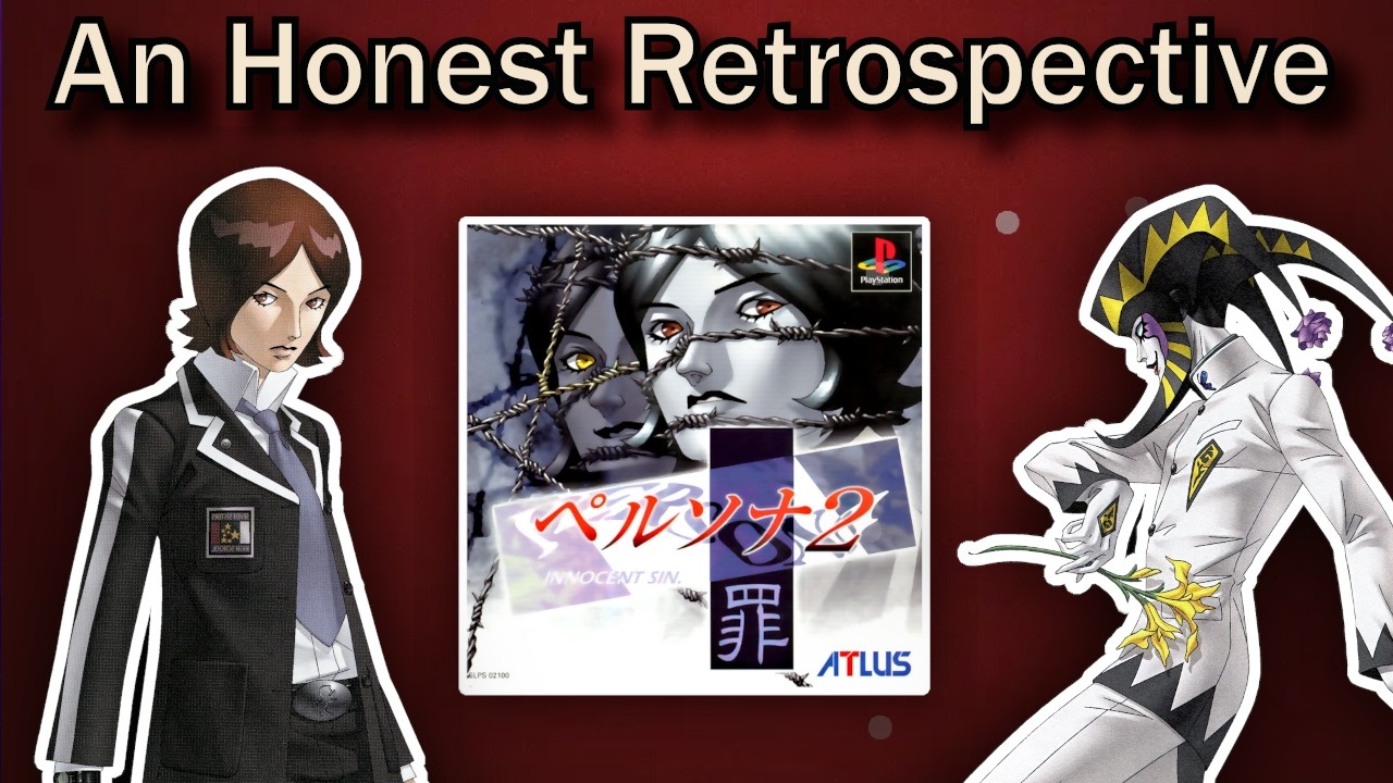 An Honest Retrospective - Persona 2 Innocent Sin (PS1)
