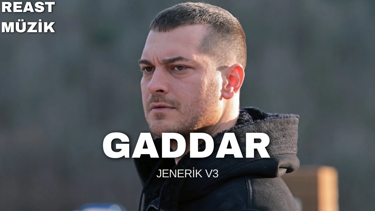 Gaddar Müzikleri - Jenerik V3 ( Slow Start & Makus Talih )