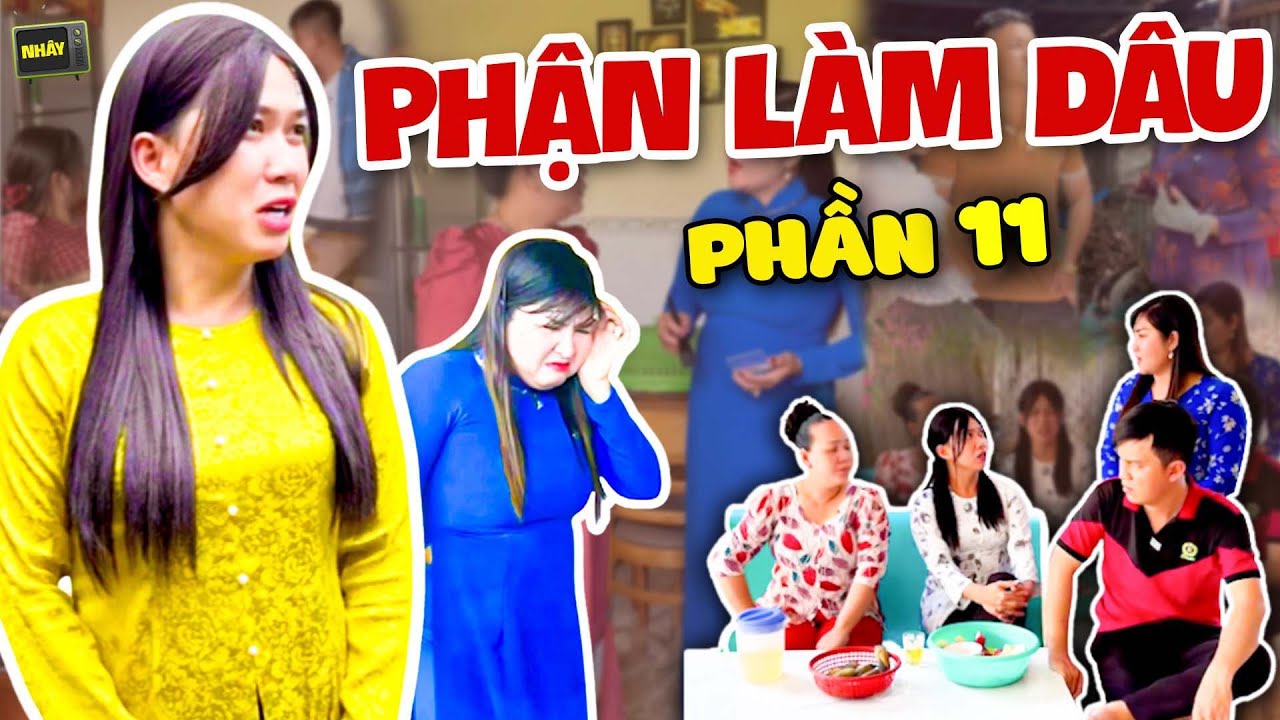 🔴Phận Làm Dâu P.11 - Nhây TV