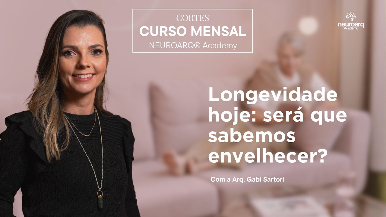Recorte NEUROARQ: Longevidade hoje: será que sabemos envelhecer?