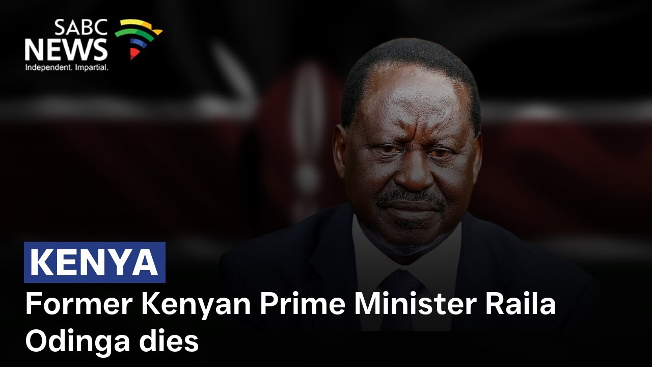 Kenyan former Prime Minister Raila Odinga dies