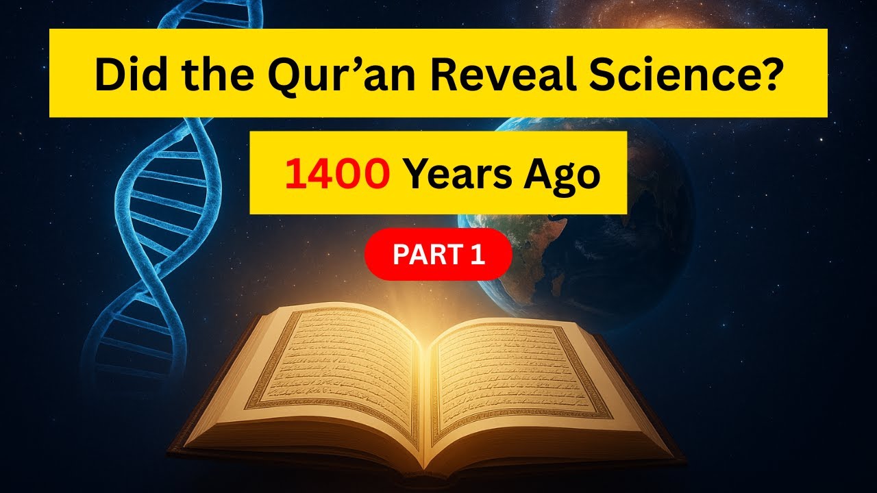Modern Science and Islam Part 1 | islam and logic  | Aqal walon ke liay | wisdom in islam|