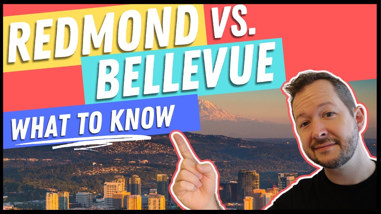 REDMOND VS BELLEVUE Moving to Seattle Washington? [Everything you need to know!]