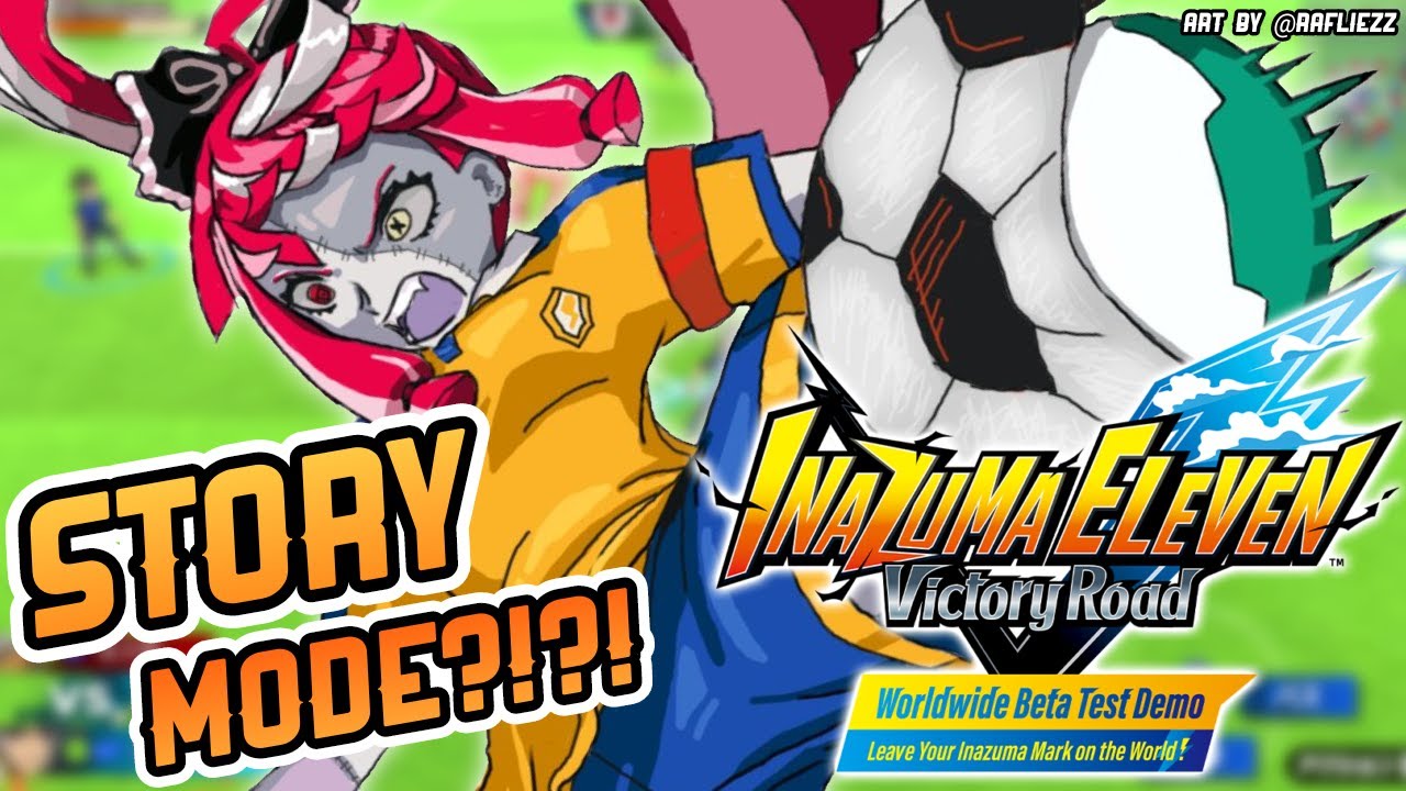 【BETA TEST | Inazuma Eleven: Hero’s Victory Road】SPOILERS: STORY MODE FINALLY HERE!!【Kureiji Ollie】