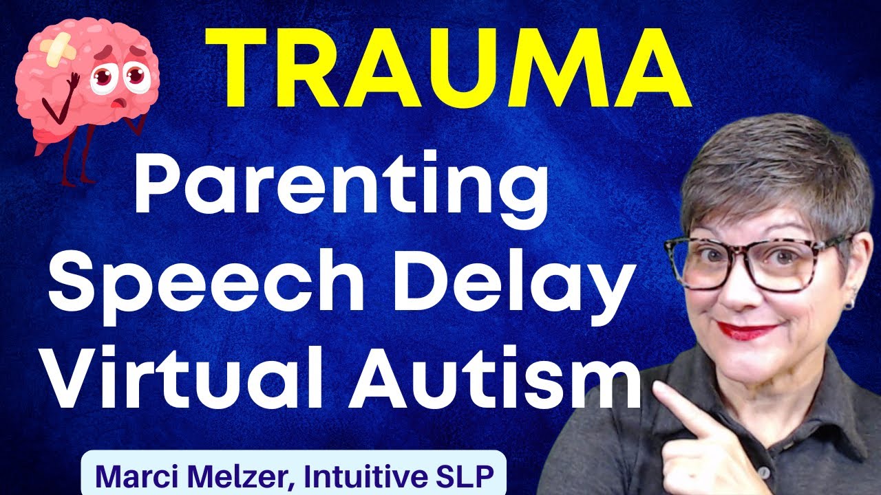 5 Steps to Work with Trauma Response Behaviors in #LateTalking and #VirtualAutism