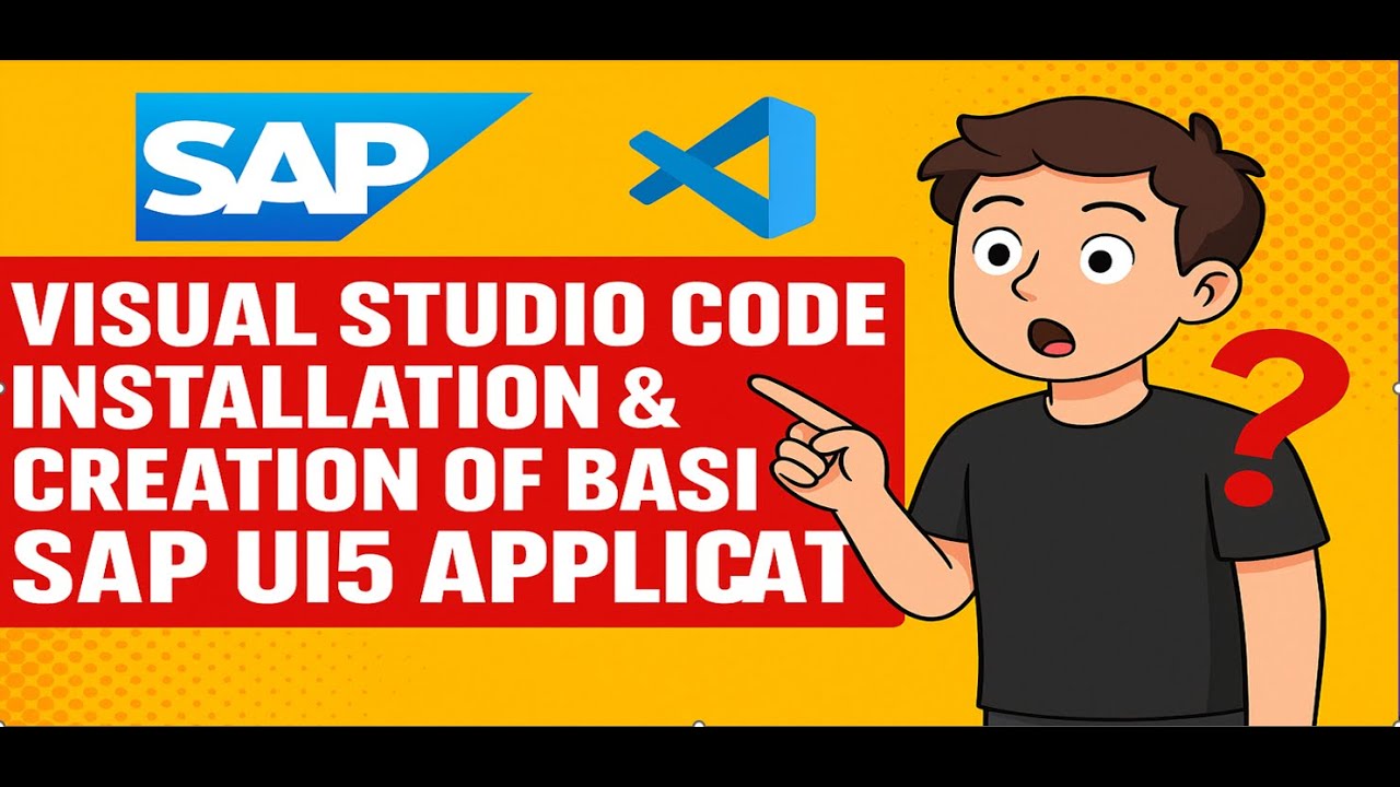 Visual Studio Code(VSCode ) Installation & Creation of Basic SAP UI5 Application