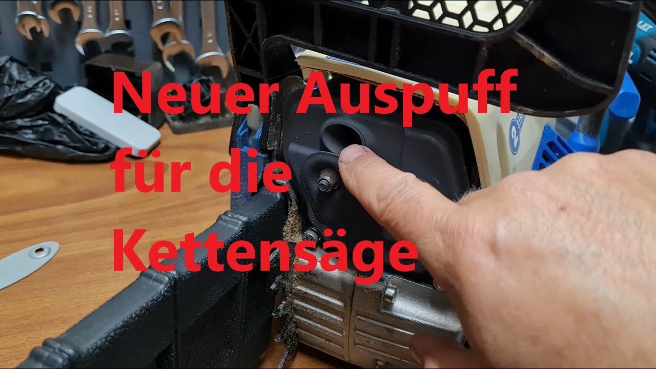 Kettensäge bekommt neuen Auspuff. Mod