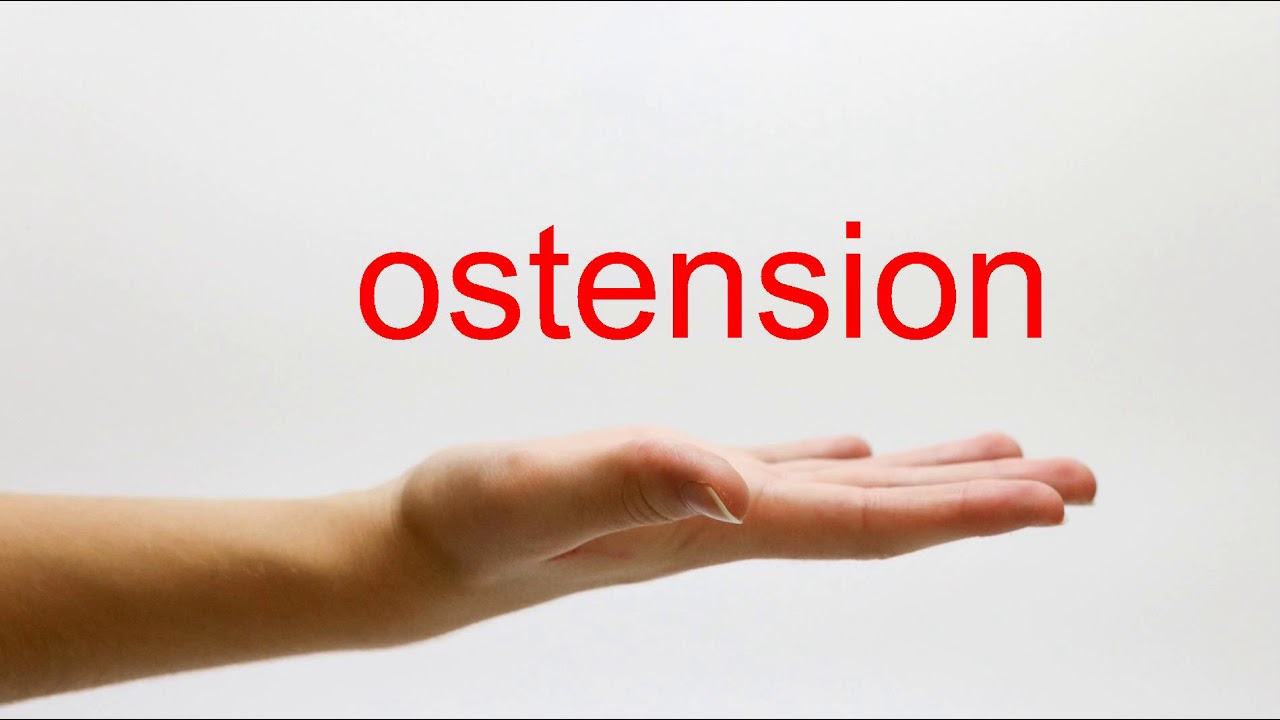 How to Pronounce ostension - American English