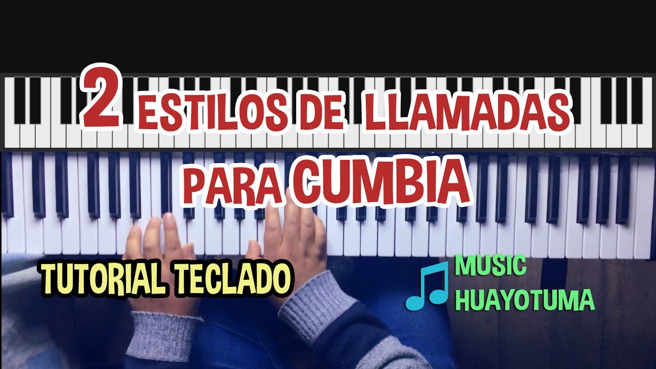 2 Estilos de Llamadas para Cumbia Music Huayotuma