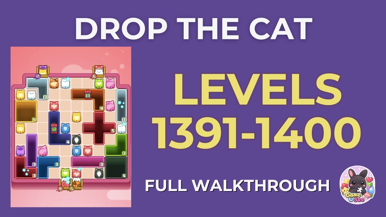 Drop the Cat | Lv.1391–1400 | Level Pack