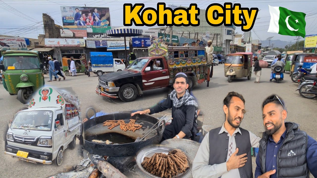 Visit to Kohat City Khyber Pakhtunkhwa Pakistan | Main Bazaar Walking Vlog Kohat | Street Food 🇵🇰