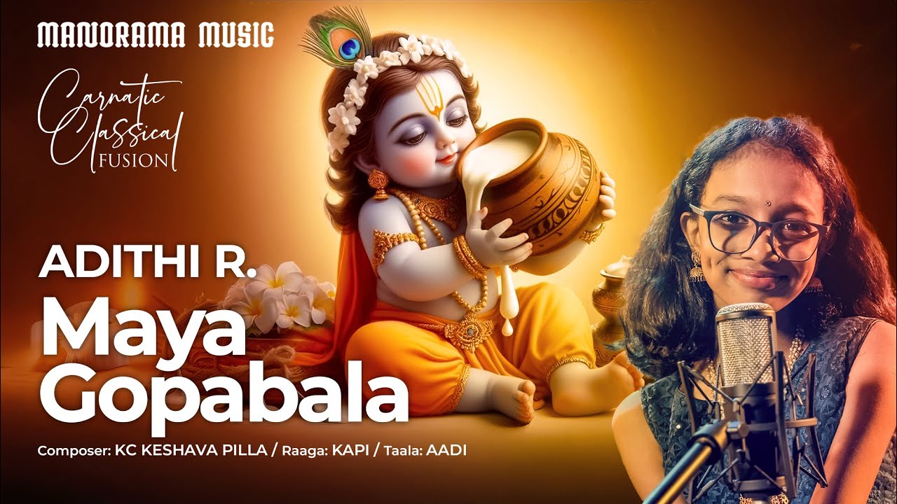 Maya Gopabala | Kapi | Adithi R | Carnatic Fusion