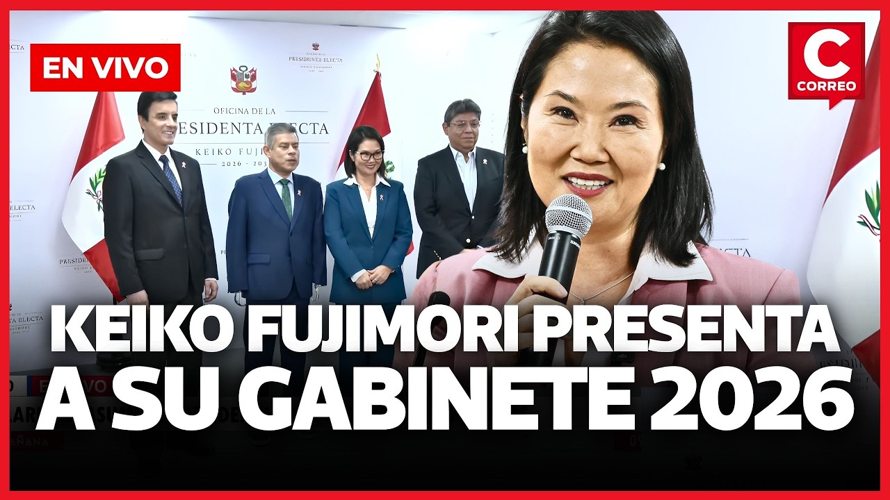 KEIKO FUJIMORI PRESENTA A LOS MIEMBROS DE SU GABINETE DE MINISTROS |&nbsp;Diario Correo