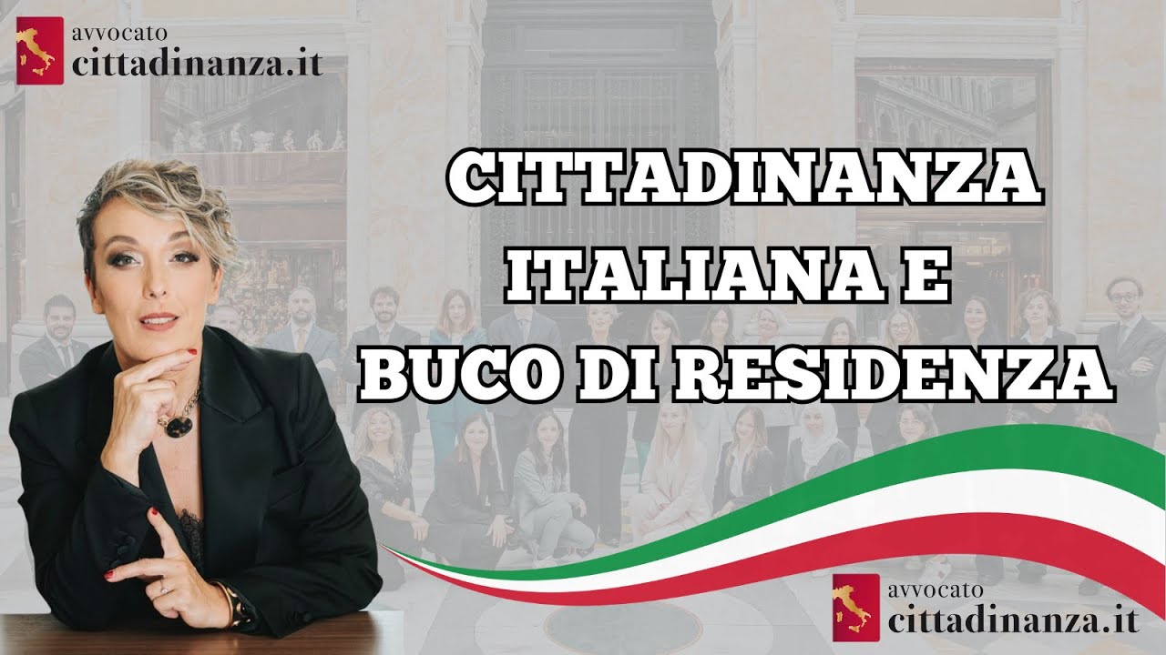 Cittadinanza italiana e buco di residenza