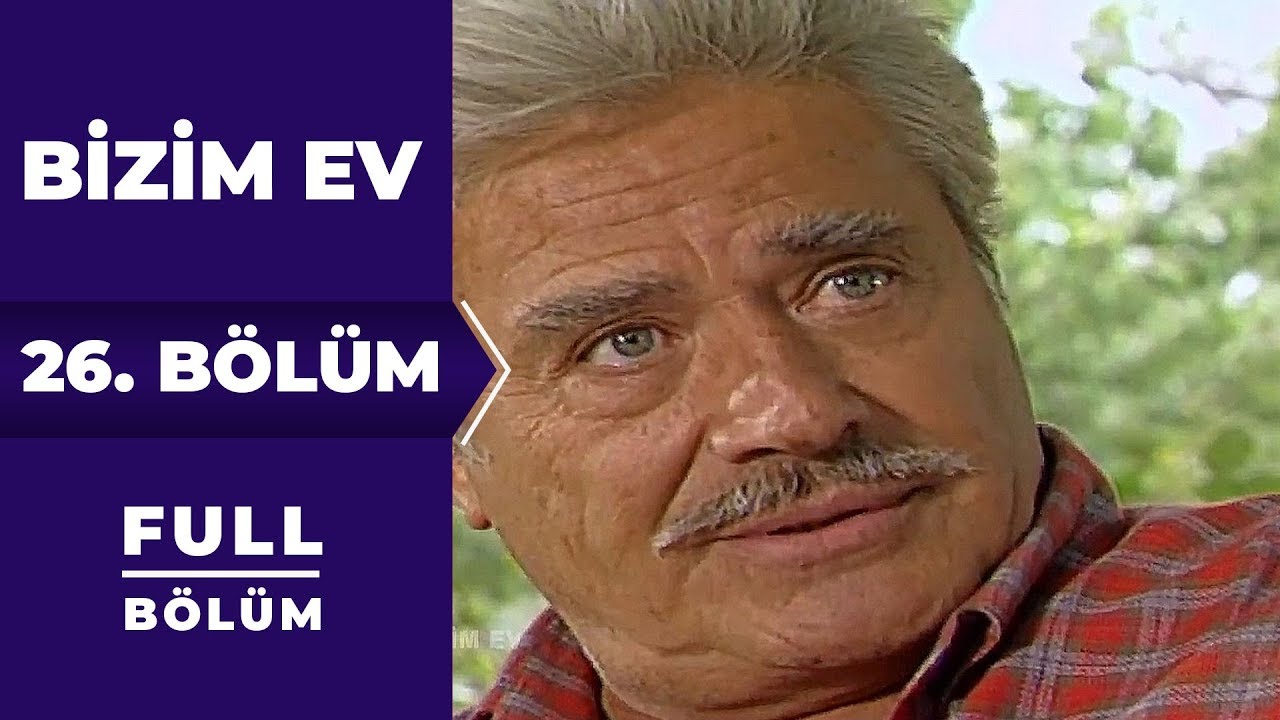 Bizim Ev | 26. Bölüm