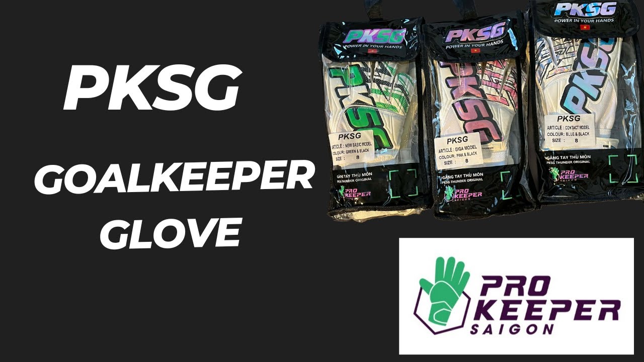 Review 3 đ&ocirc;i găng tay thủ m&ocirc;n PKSG thunder Original-Holographic-Polychrome của @ProKeeperSaigon
