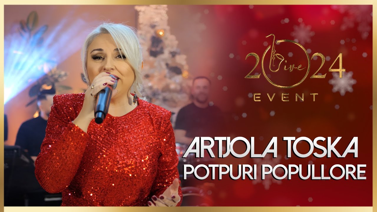 Artjola Toska - Potpuri popullore ( Live Event 2024 )
