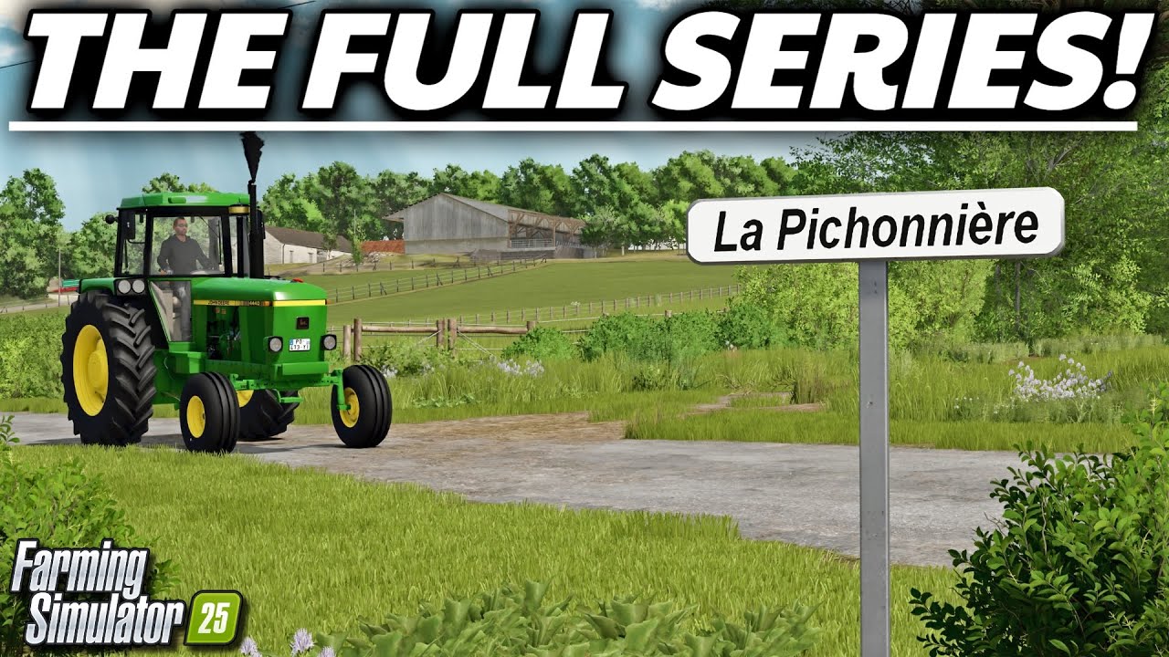 Pichonnière Valley - Full Series Compilation | Farming Simulator 25