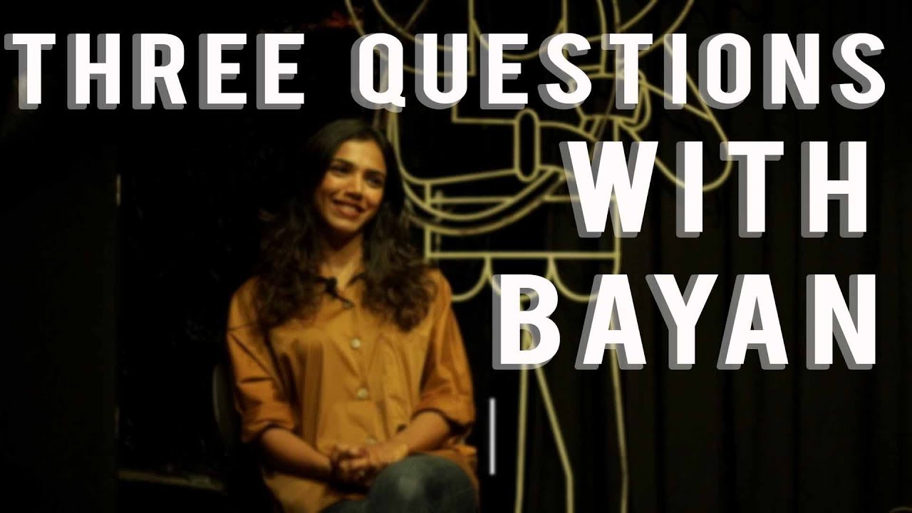 Three Questions With Bayan | Indian Theater | Behind The Scenes