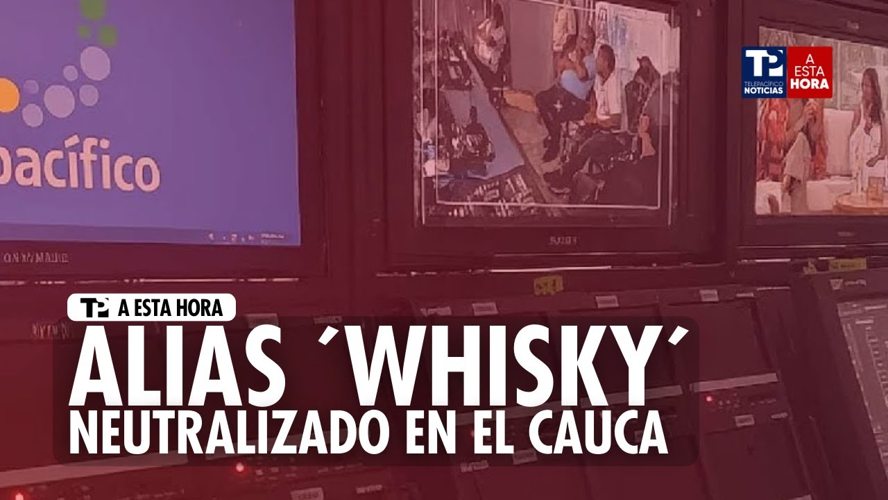 Avance Informativo: Neutralizado alias ´Whisky en Cauca´