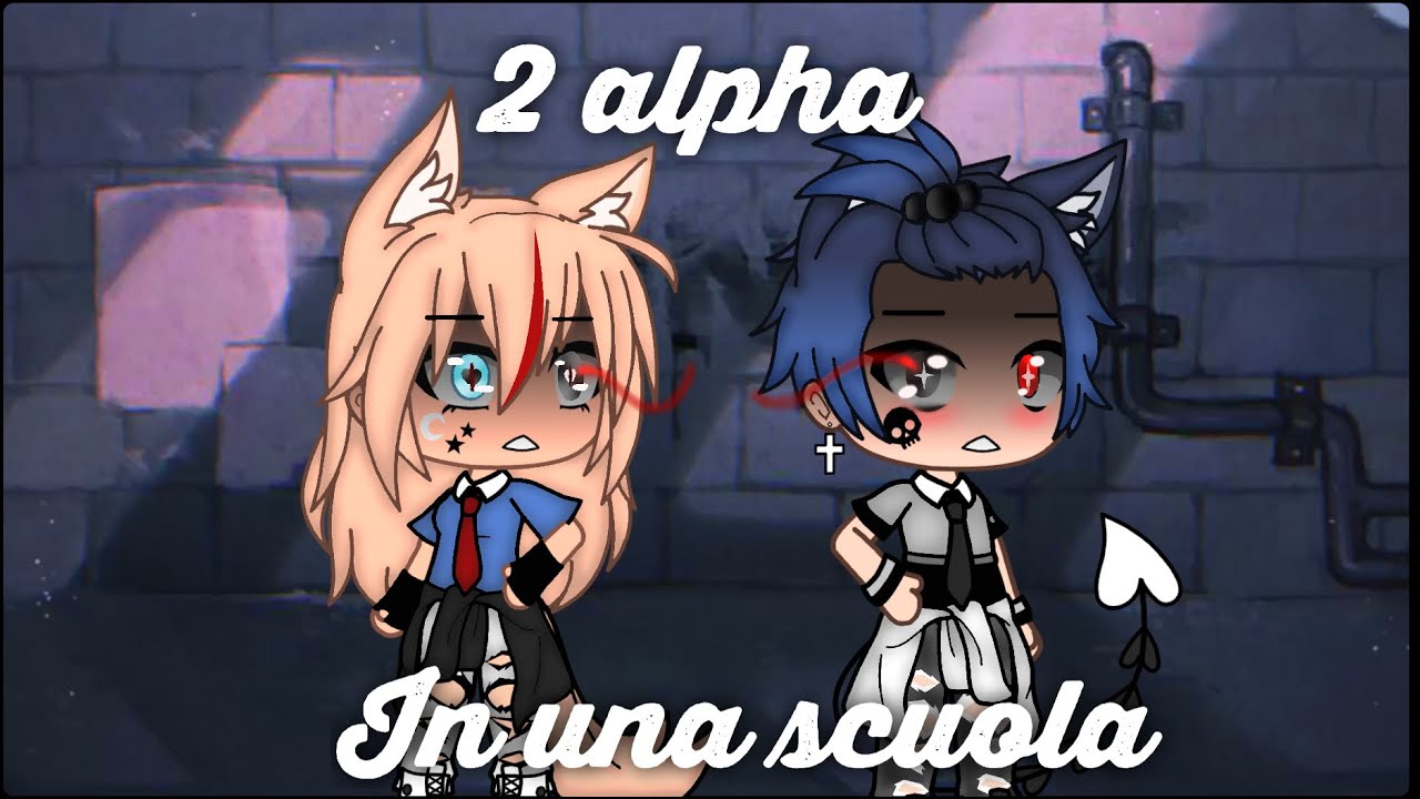 2 alpha in una scuola [EP.5🇮🇹]||GLMV||by gacha_ channel