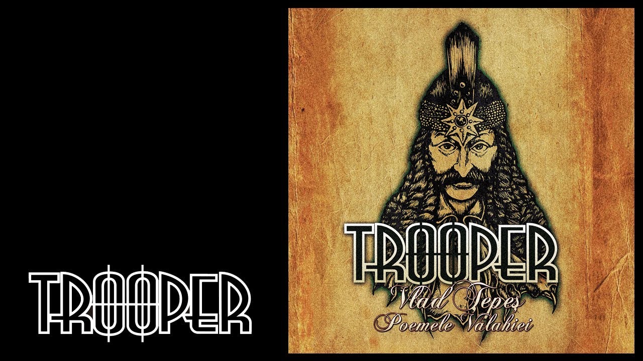 Trooper - In Valahia