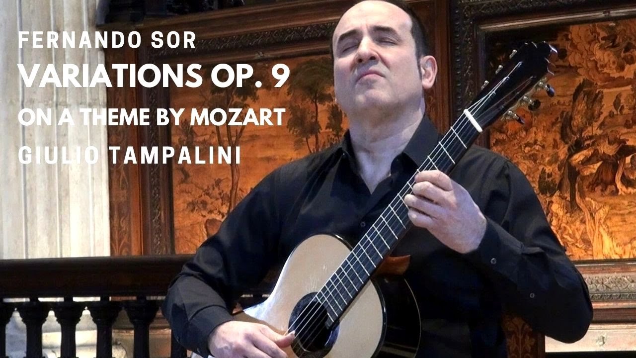 TAMPALINI plays Sor Variations op 9 on a theme by Mozart