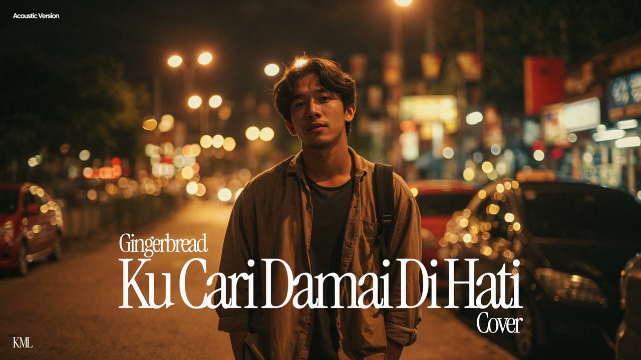 Gingerbread • Ku Cari Damai Di Hati (Cover) • Acoustic Version