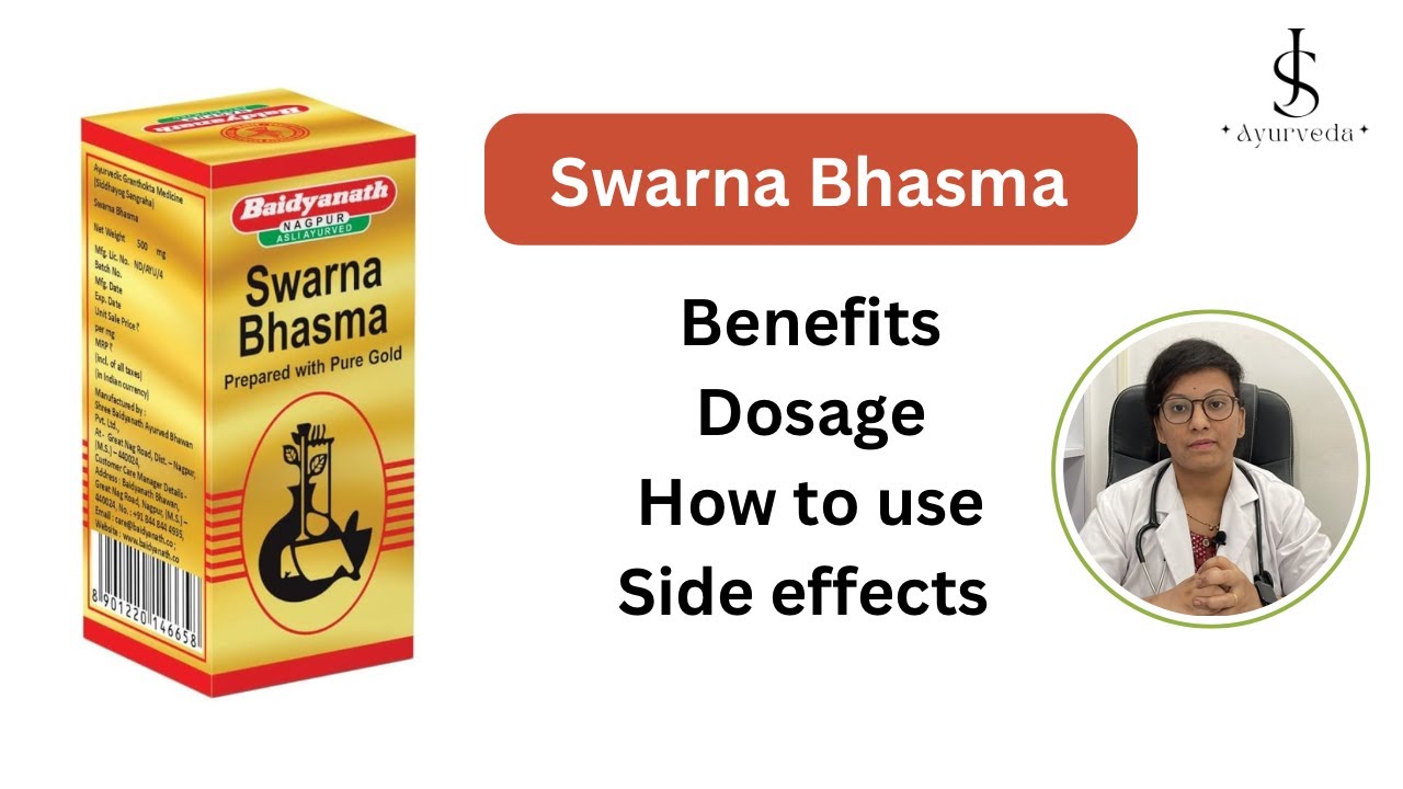 Swarna Bhasma Benefits, how to use & side effects