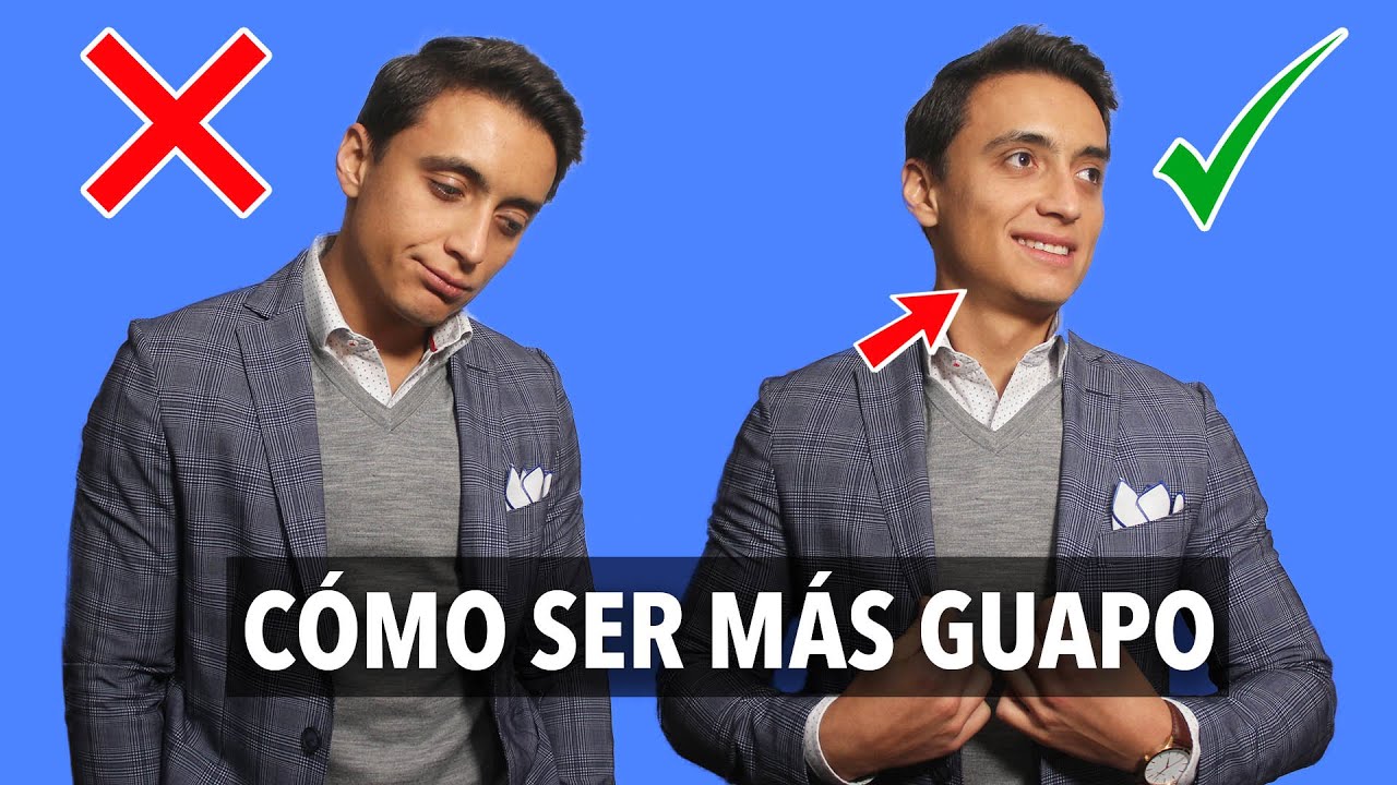 7 cosas que te HACEN MÁS GUAPO